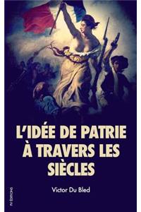 L'idée de patrie à travers les siècles