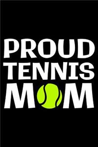 Proud Tennis Mom