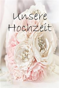 Unsere Hochzeit
