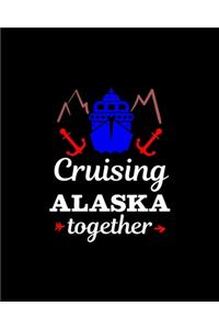 Cruising Alaska together