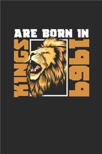 Kings Are Born In 1969: Blank Lined Notebook / Journal (6 X 9 -120 Pages) - Birthday Gift Idea