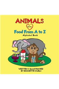Animals Love Food from A to Z