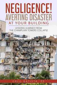 Negligence! Averting Disaster at Your Building