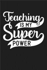 Teaching is My Superpower