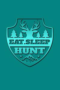 Eat Sleep Hunt