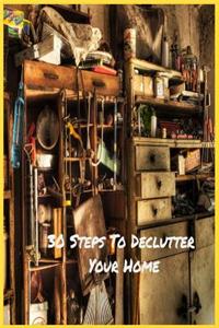 30 Steps to Declutter Your Home