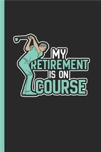 My Retirement Is On Course