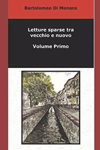 Letture sparse tra vecchio e nuovo - Volume Primo