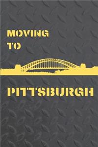 Moving to Pittsburgh