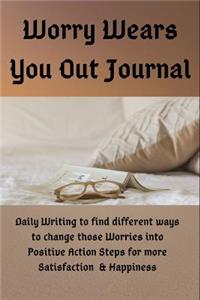 Worry Wears You Out