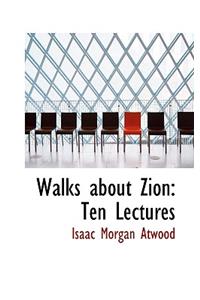 Walks about Zion