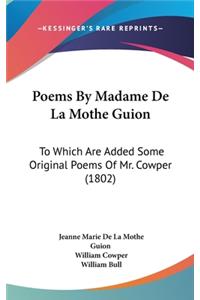 Poems by Madame de La Mothe Guion