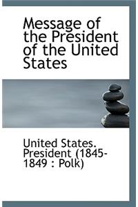 Message of the President of the United States