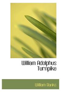 William Adolphus Turnpike