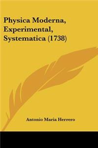 Physica Moderna, Experimental, Systematica (1738)