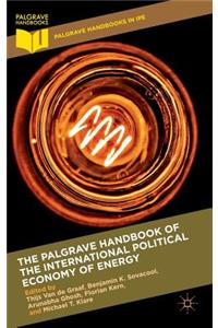 Palgrave Handbook of the International Political Economy of Energy