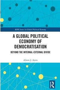 Global Political Economy of Democratisation