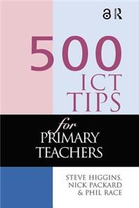 500 Ict Tips for Primary Teachers