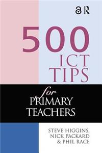 500 ICT Tips for Primary Teachers