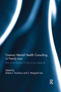 Forensic Mental Health Consulting in Family Law