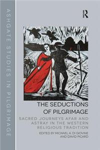Seductions of Pilgrimage
