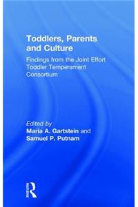 Toddlers, Parents and Culture