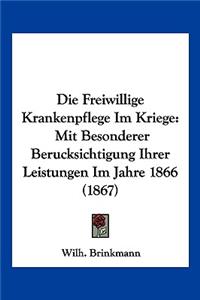 Die Freiwillige Krankenpflege Im Kriege