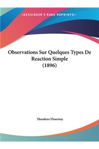 Observations Sur Quelques Types de Reaction Simple (1896)