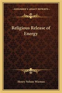 Religious Release of Energy