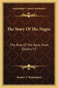 Story Of The Negro