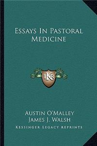 Essays In Pastoral Medicine