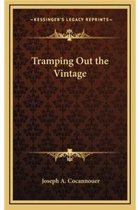 Tramping Out the Vintage