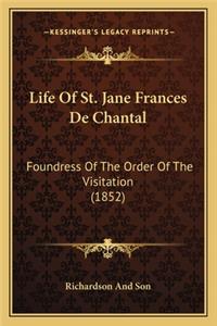 Life Of St. Jane Frances De Chantal