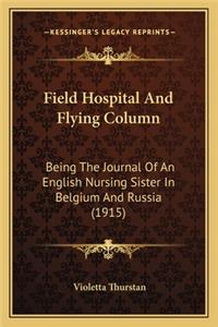 Field Hospital and Flying Column