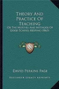 Theory And Practice Of Teaching