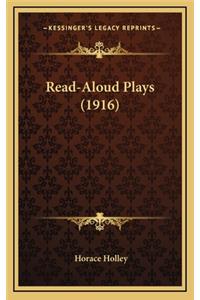 Read-Aloud Plays (1916)