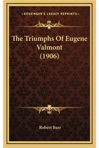 The Triumphs of Eugene Valmont (1906)
