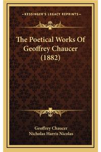 The Poetical Works of Geoffrey Chaucer (1882)