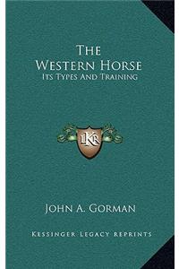 The Western Horse