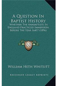 A Question In Baptist History