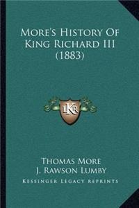 More's History of King Richard III (1883)