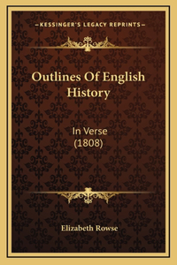 Outlines Of English History