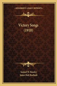 Victory Songs (1910)