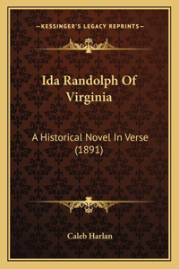 Ida Randolph Of Virginia