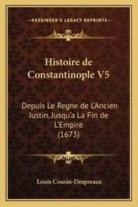 Histoire de Constantinople V5