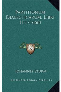 Partitionum Dialecticarum, Libri IIII (1666)