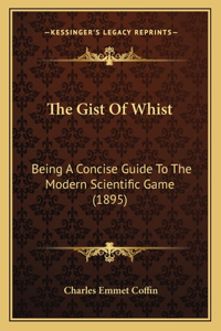 Gist Of Whist