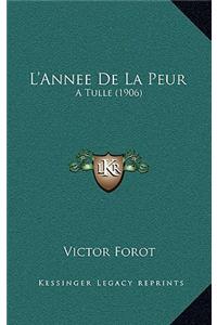L'Annee De La Peur