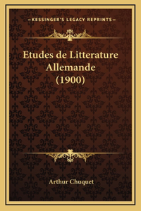Etudes de Litterature Allemande (1900)
