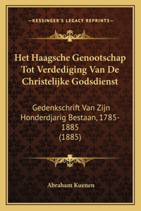 Het Haagsche Genootschap Tot Verdediging Van De Christelijke Godsdienst